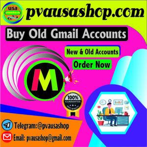 Buy Old Gmail Accounts